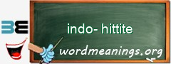 WordMeaning blackboard for indo-hittite